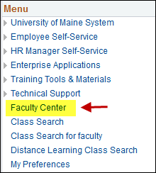 Screenshot from the MaineStreet portal showing the location of the Faculty Center link